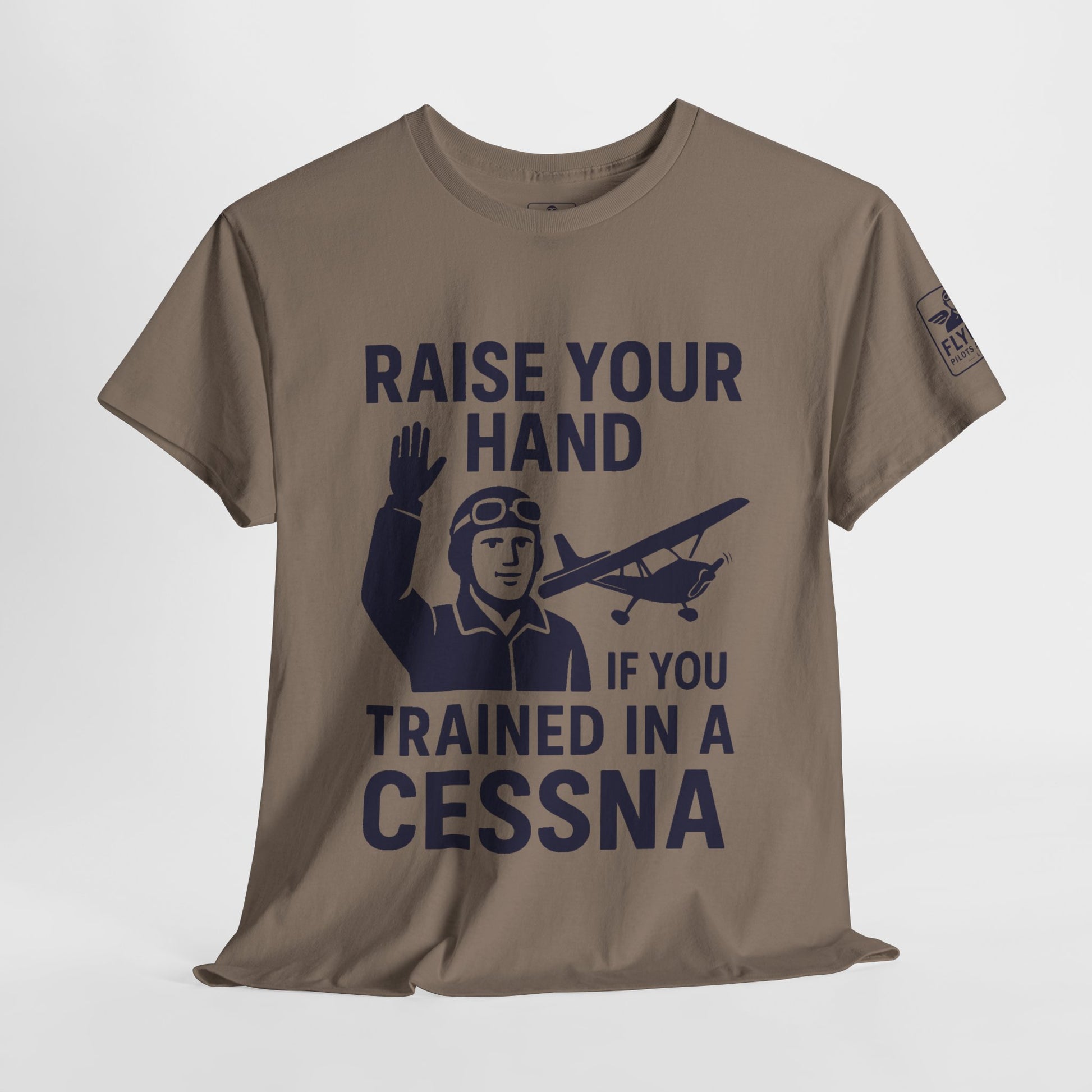 Raise your hand if you trained in a Cessna -T-Shirt