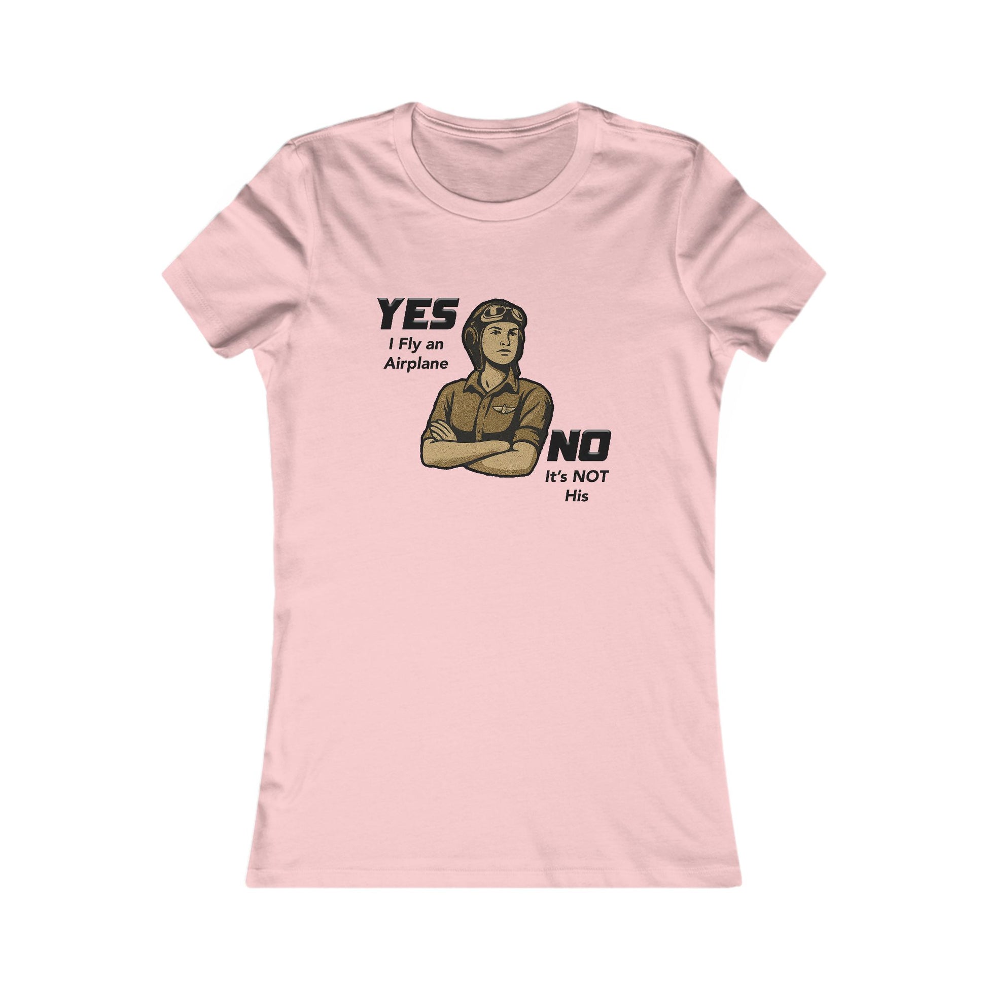 Yes I Fly an airplane, No its not His - Ladies Crew Neck