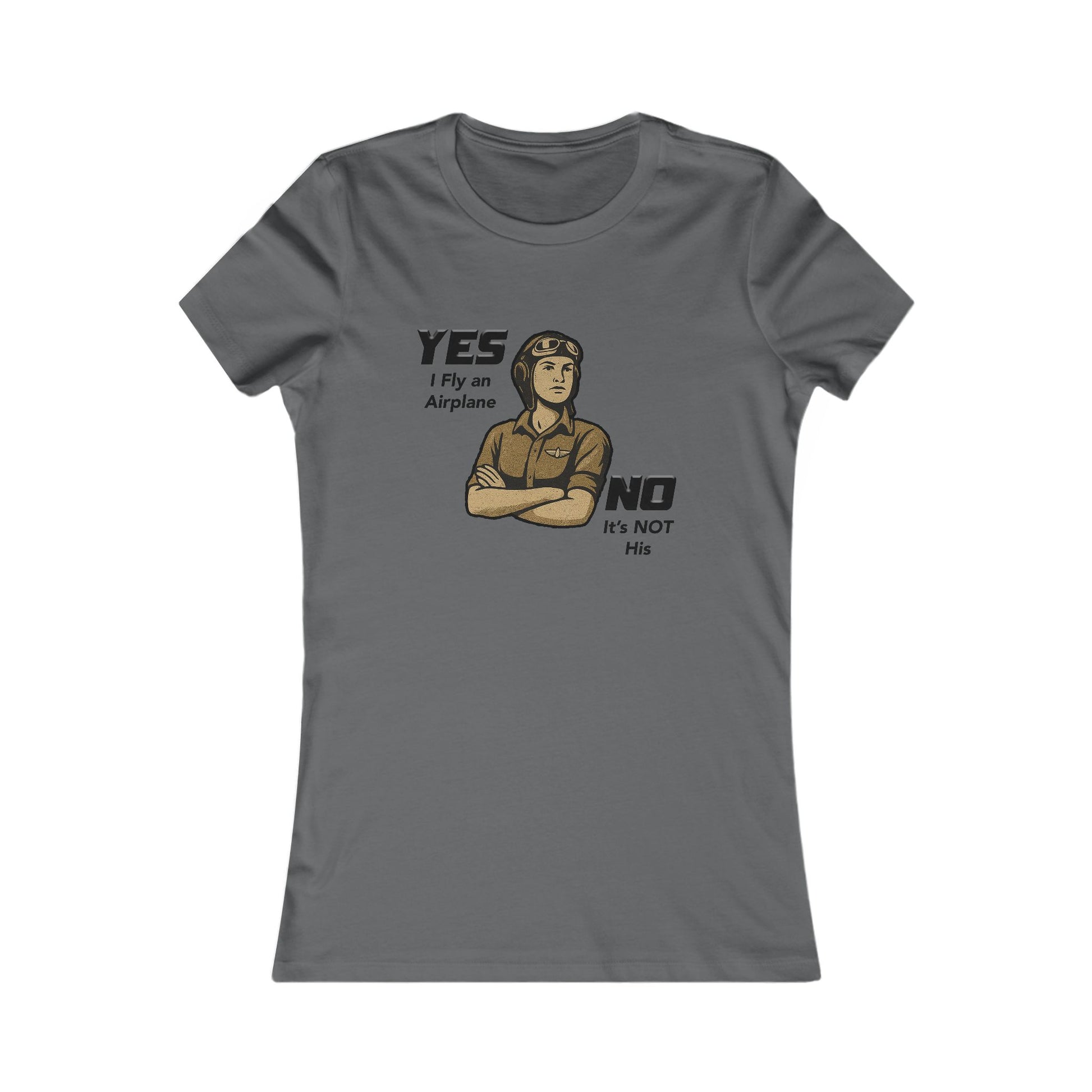 Yes I Fly an airplane, No its not His - Ladies Crew Neck