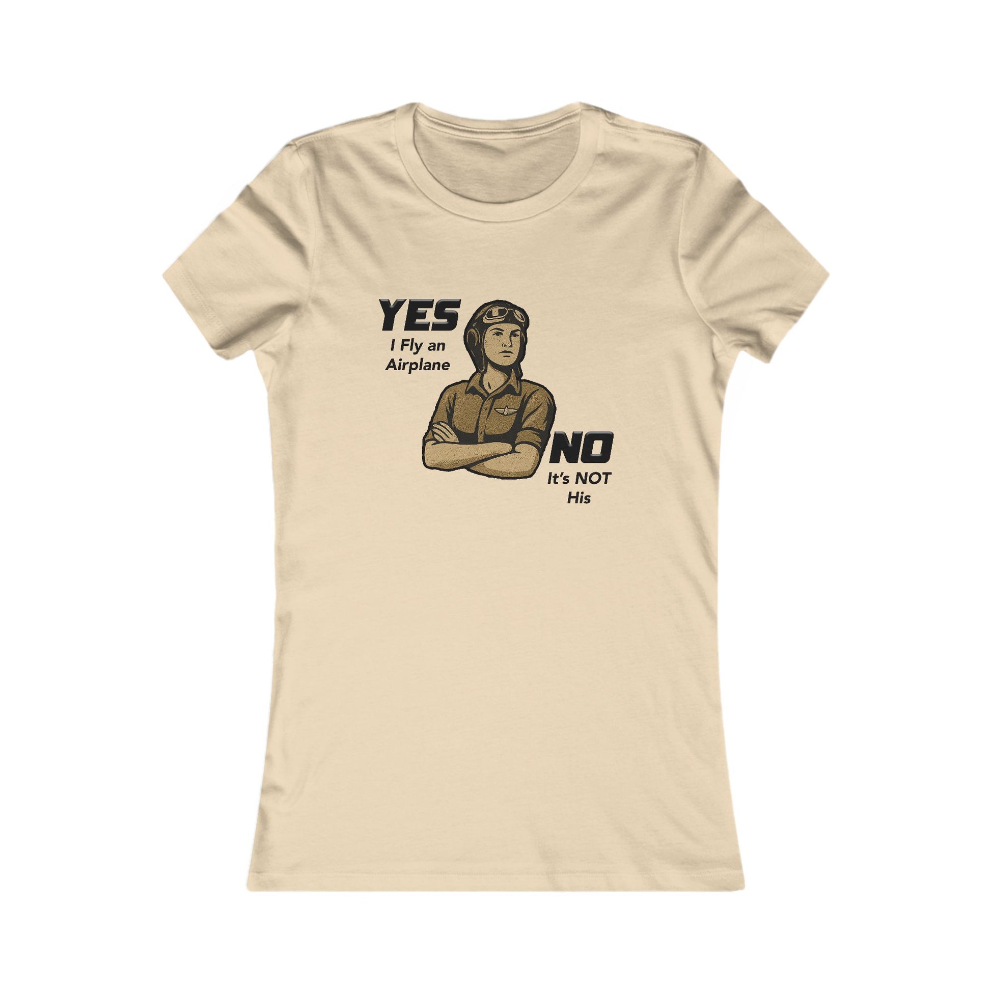 Yes I Fly an airplane, No its not His - Ladies Crew Neck