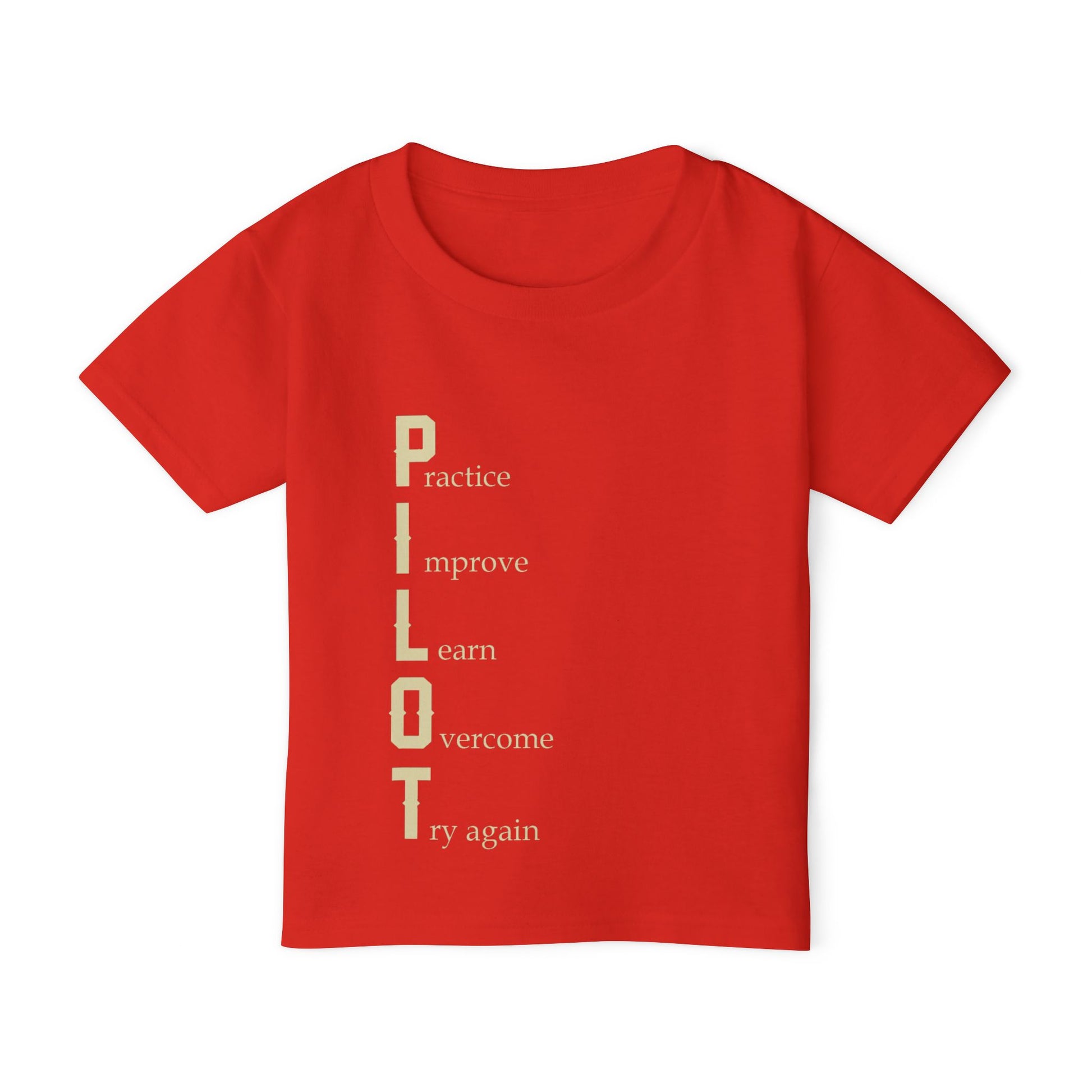 PILOT – Practice. Improve. Learn. Overcome. Try Again. - Toddler Cotton Tee