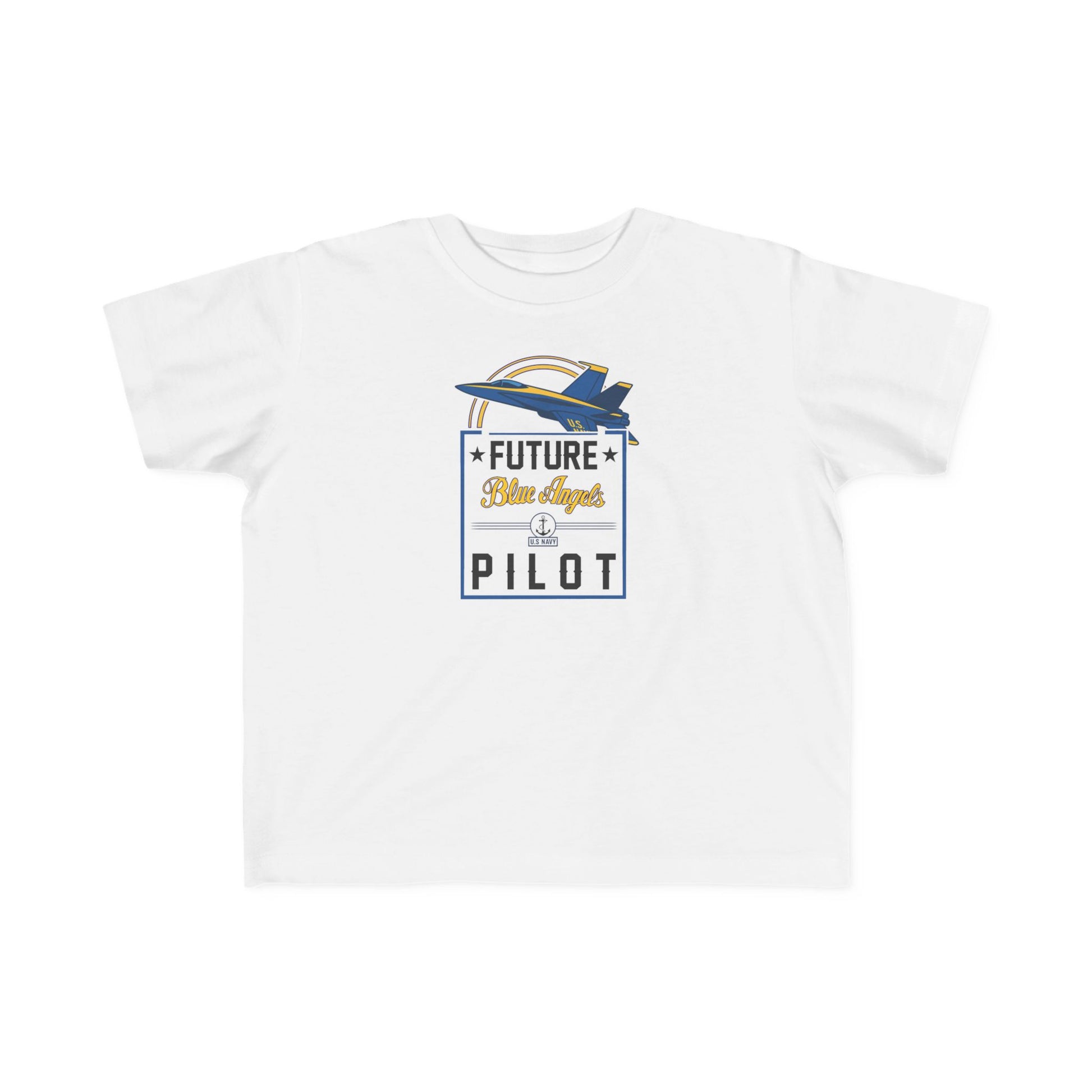 Future Blue Angels Pilot (front only) - Toddler Jersey T-Shirt