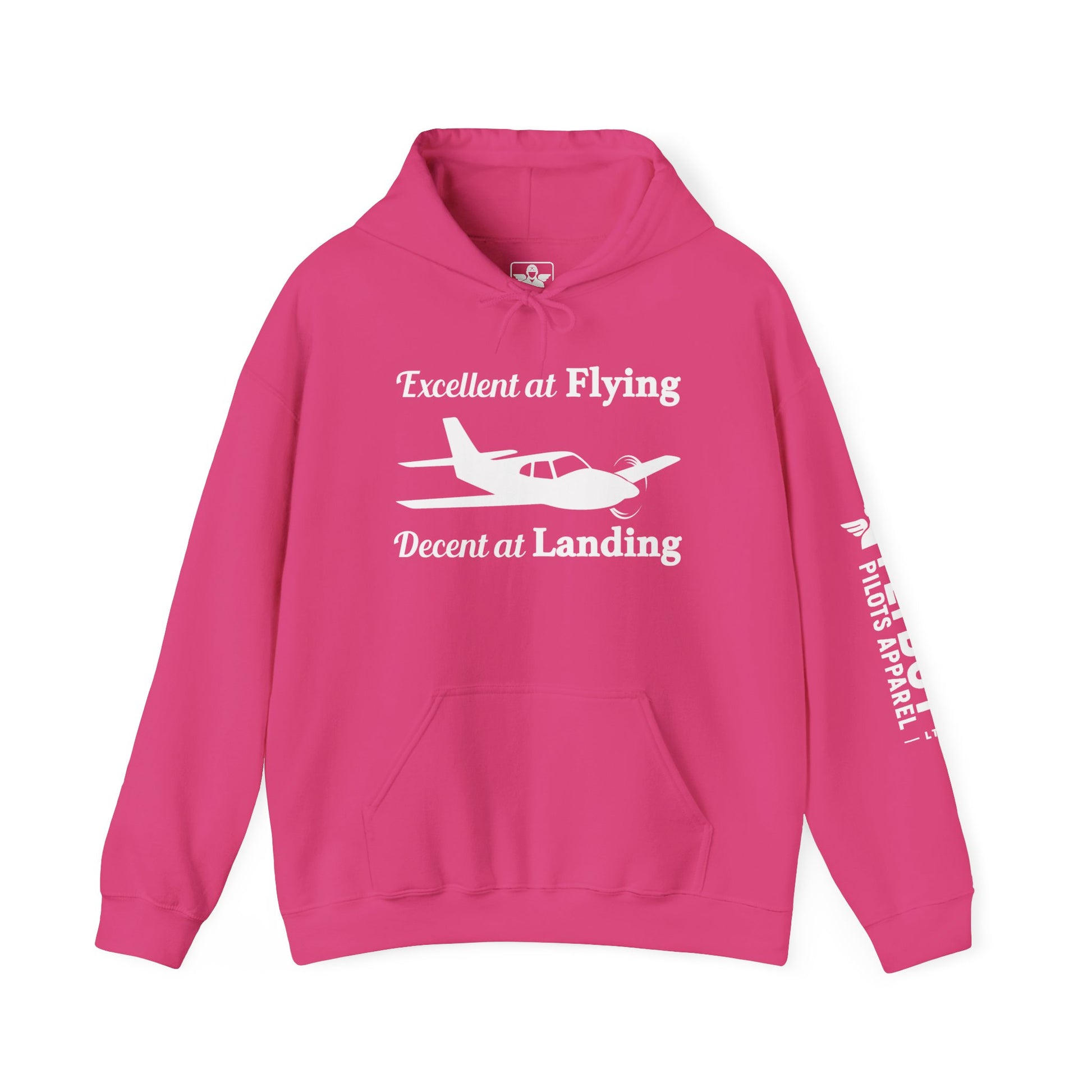Excellent at Flying, Decent at Landing - Hooded Sweatshirt