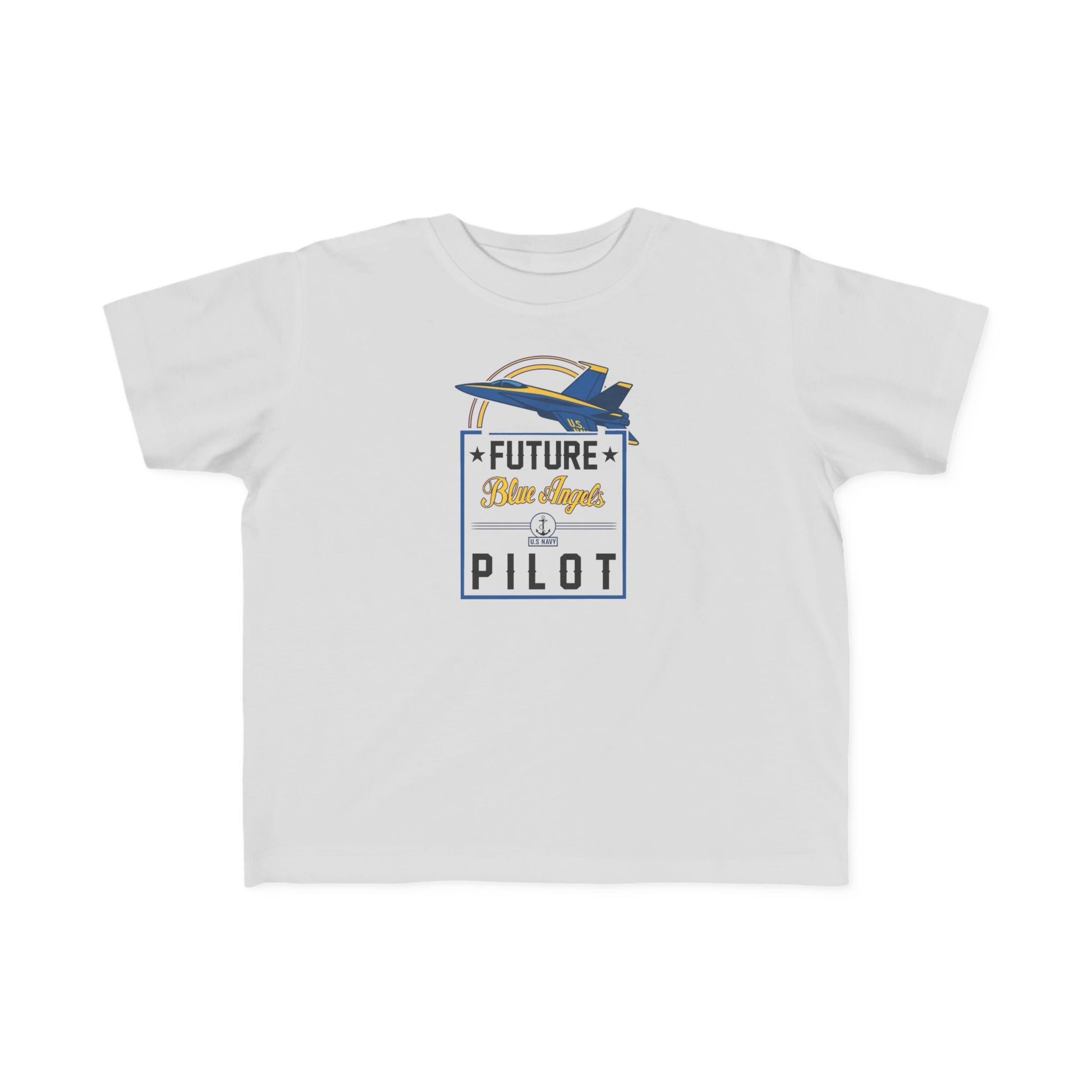 Future Blue Angels Pilot (front only) - Toddler Jersey T-Shirt