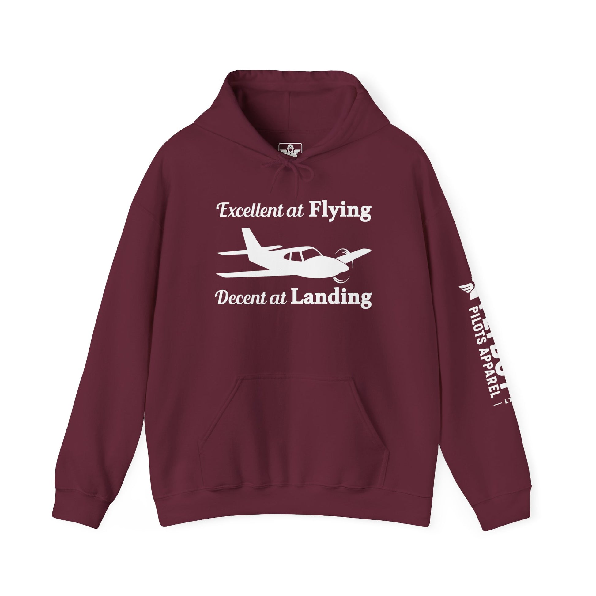 Excellent at Flying, Decent at Landing - Hooded Sweatshirt