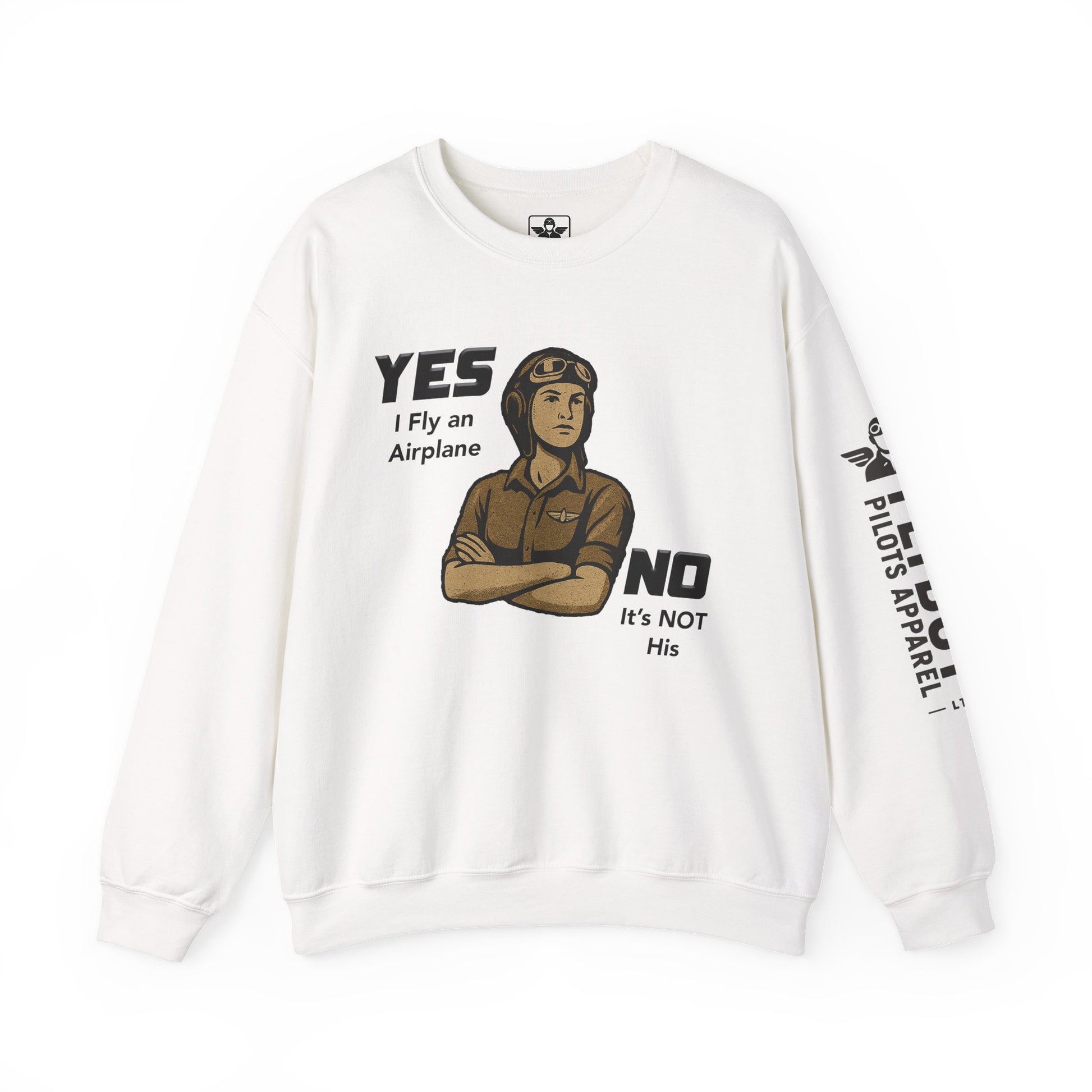 Yes I Fly an Airplane, No its not His - Crew Neck Sweatshirt