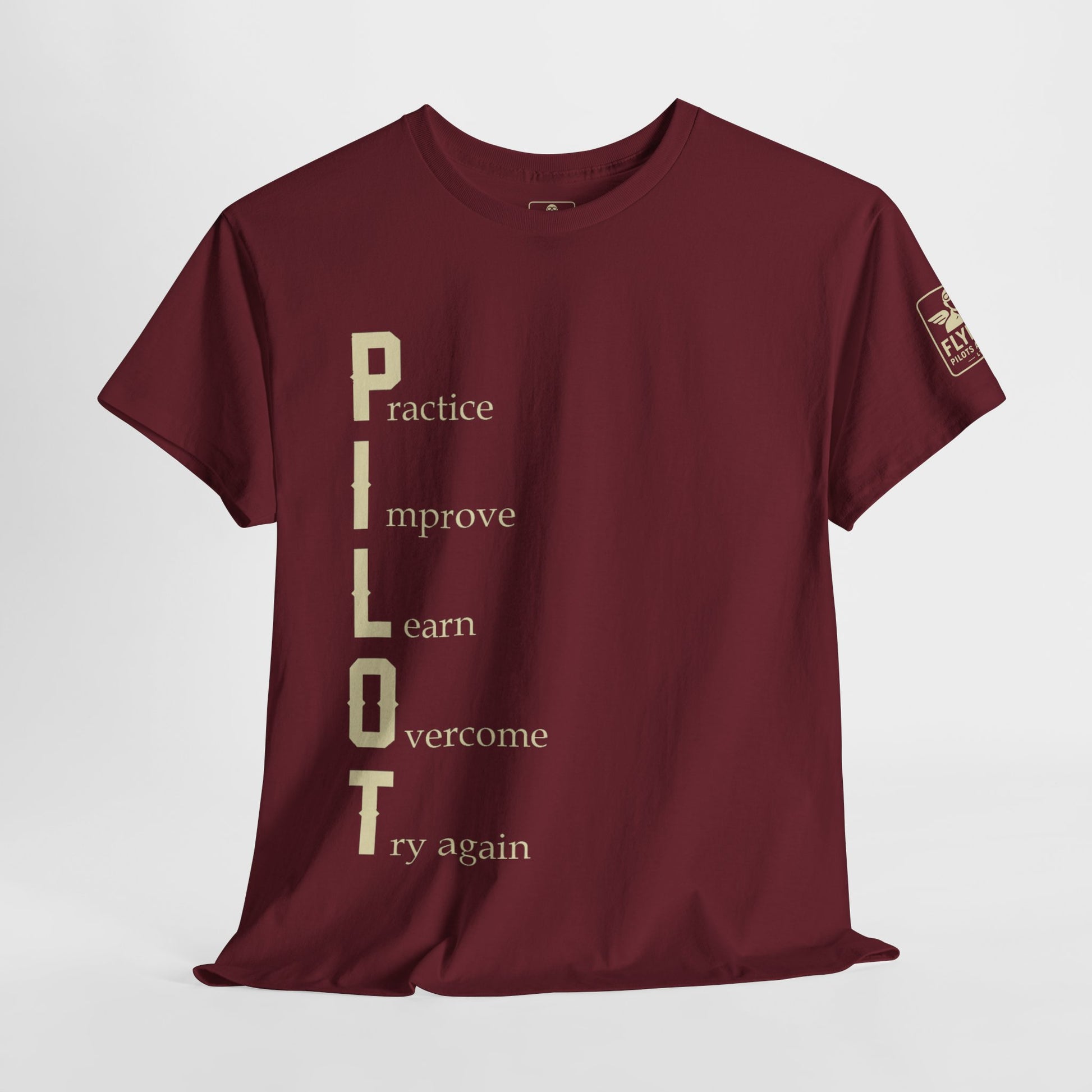PILOT Acronym Tee – Practice. Improve. Learn. Overcome. Try Again. - T-Shirt