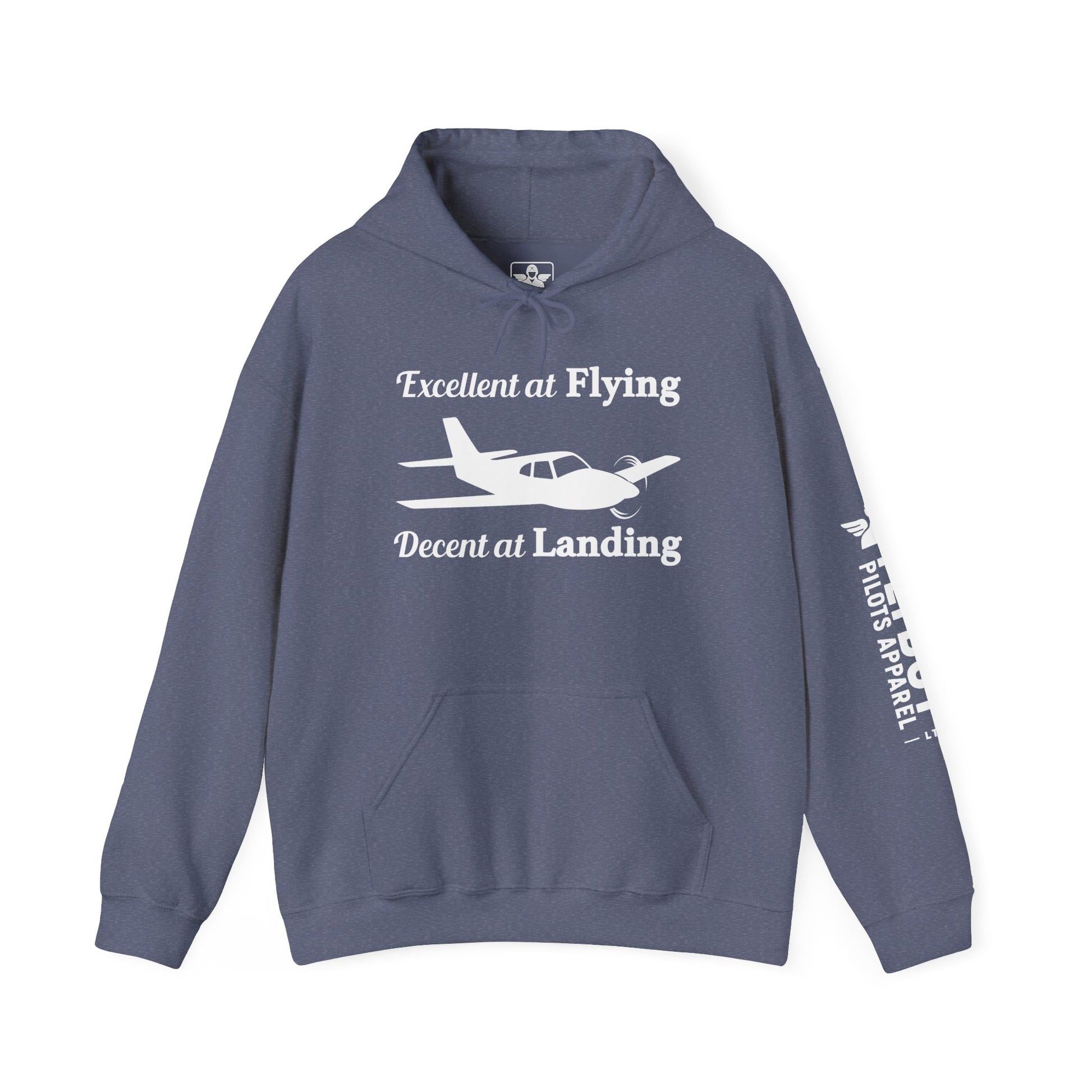 Excellent at Flying, Decent at Landing - Hooded Sweatshirt