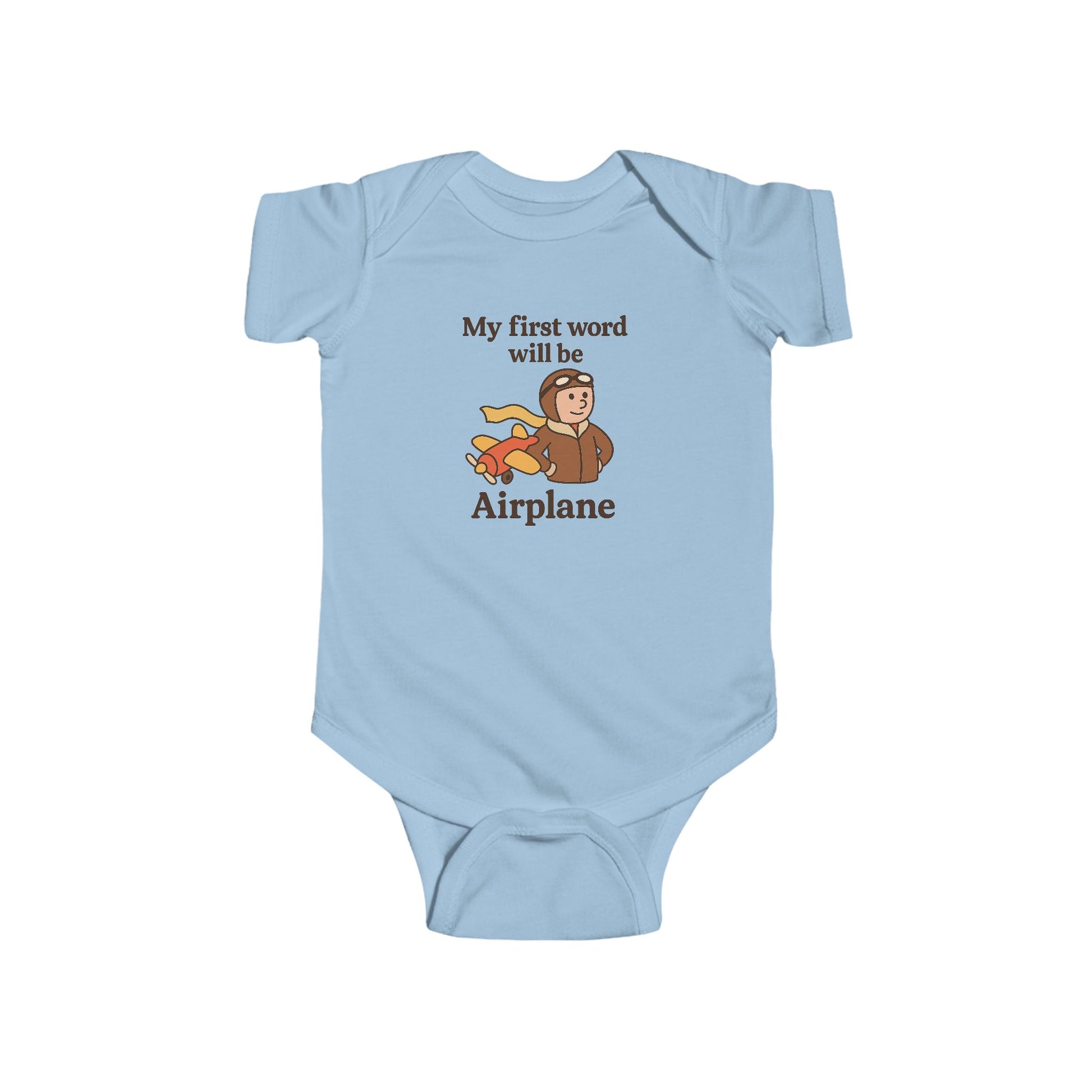 My First Word Will Be Airplane - Infant Onesie