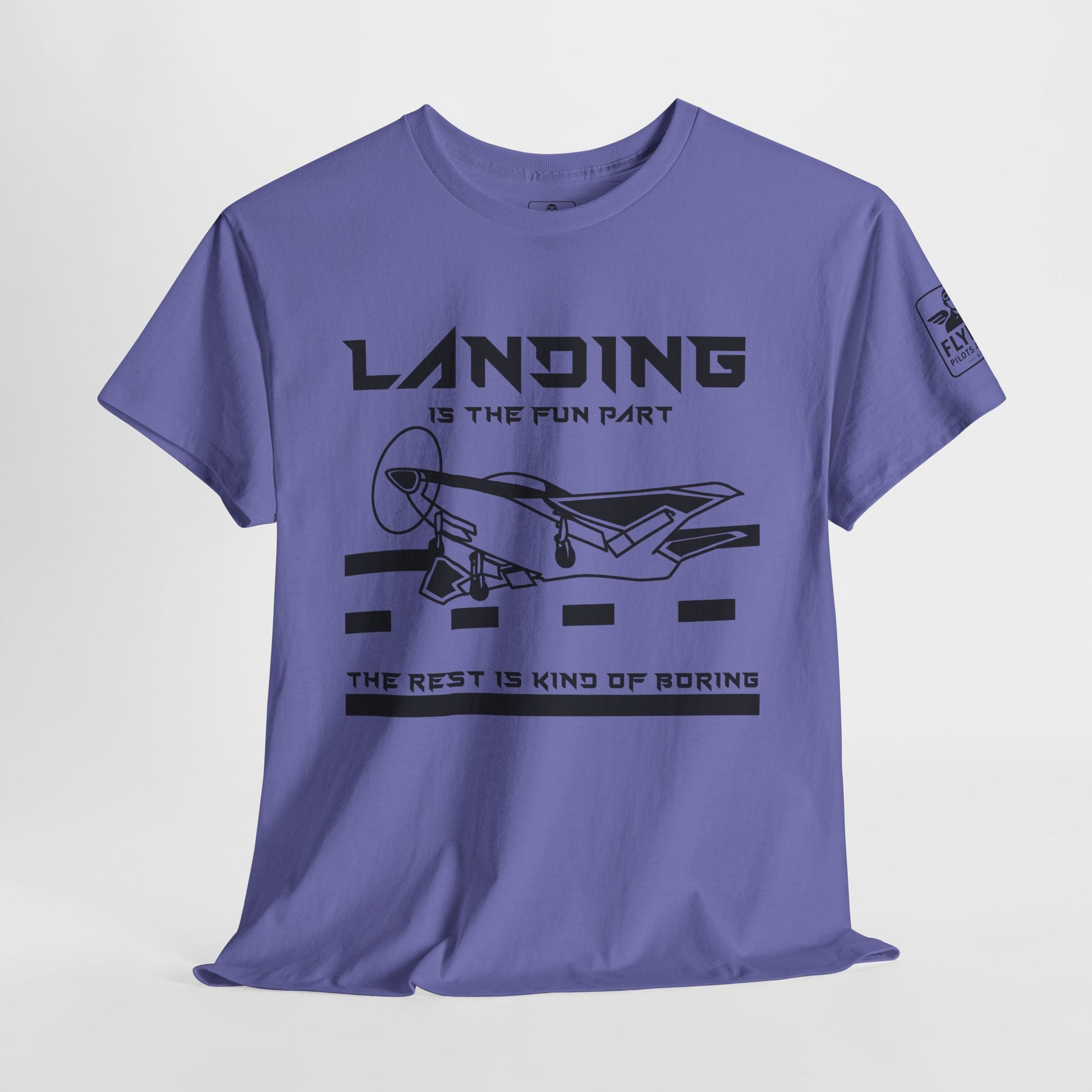 Landing is the fun part, the rest is kind of boring- T-Shirt