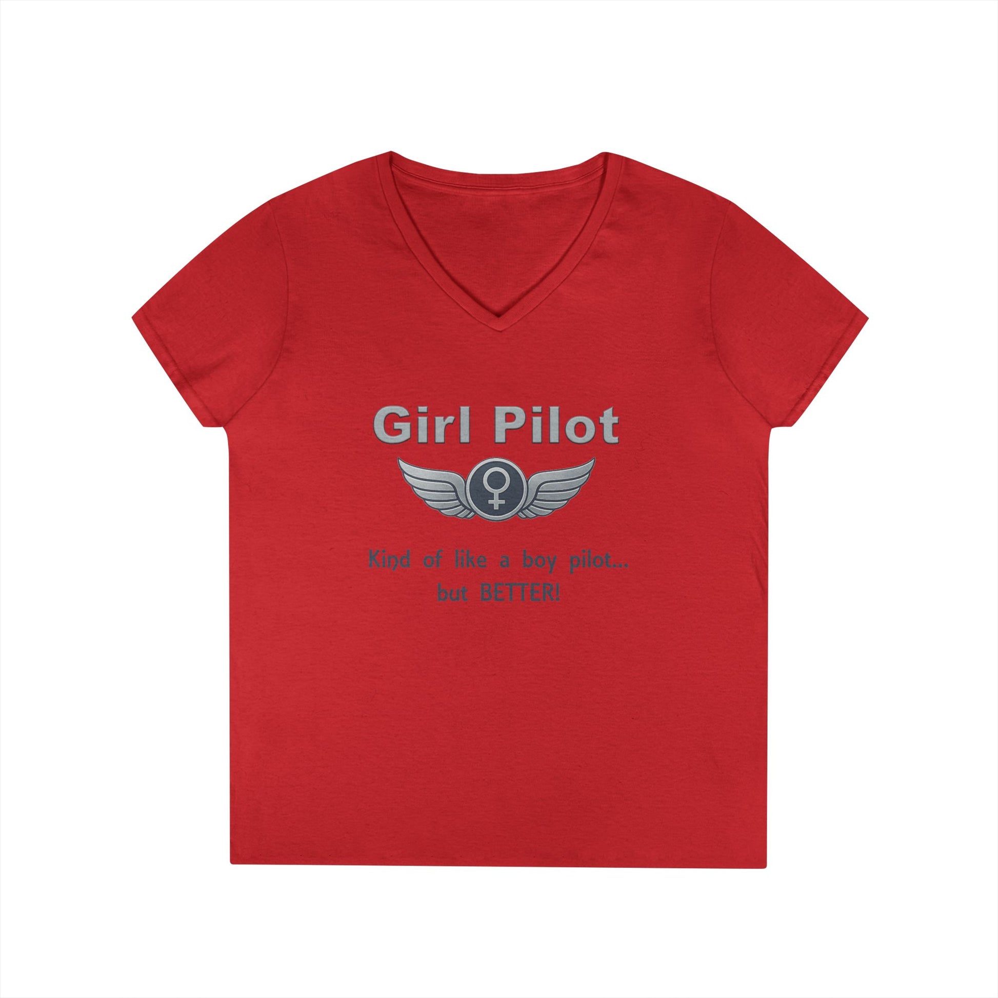 Girl Pilot. Like a boy but better! - Ladies V-Neck
