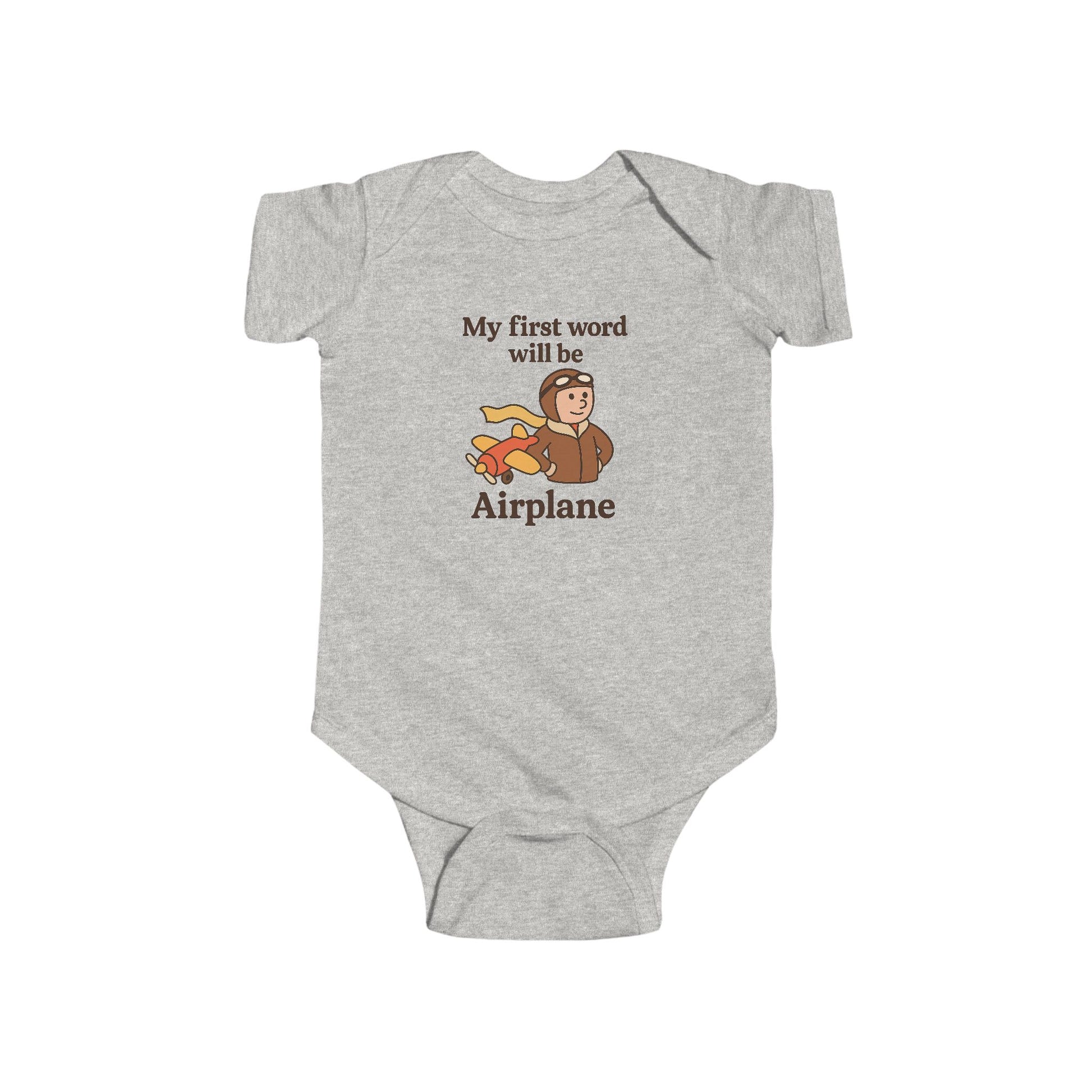 My First Word Will Be Airplane - Infant Onesie