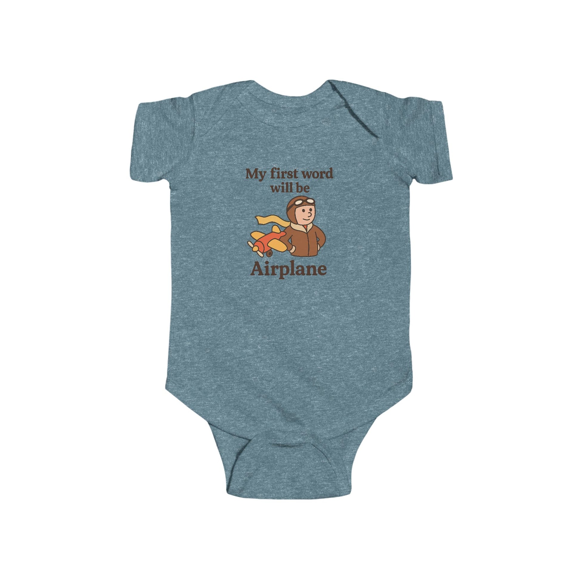 My First Word Will Be Airplane - Infant Onesie