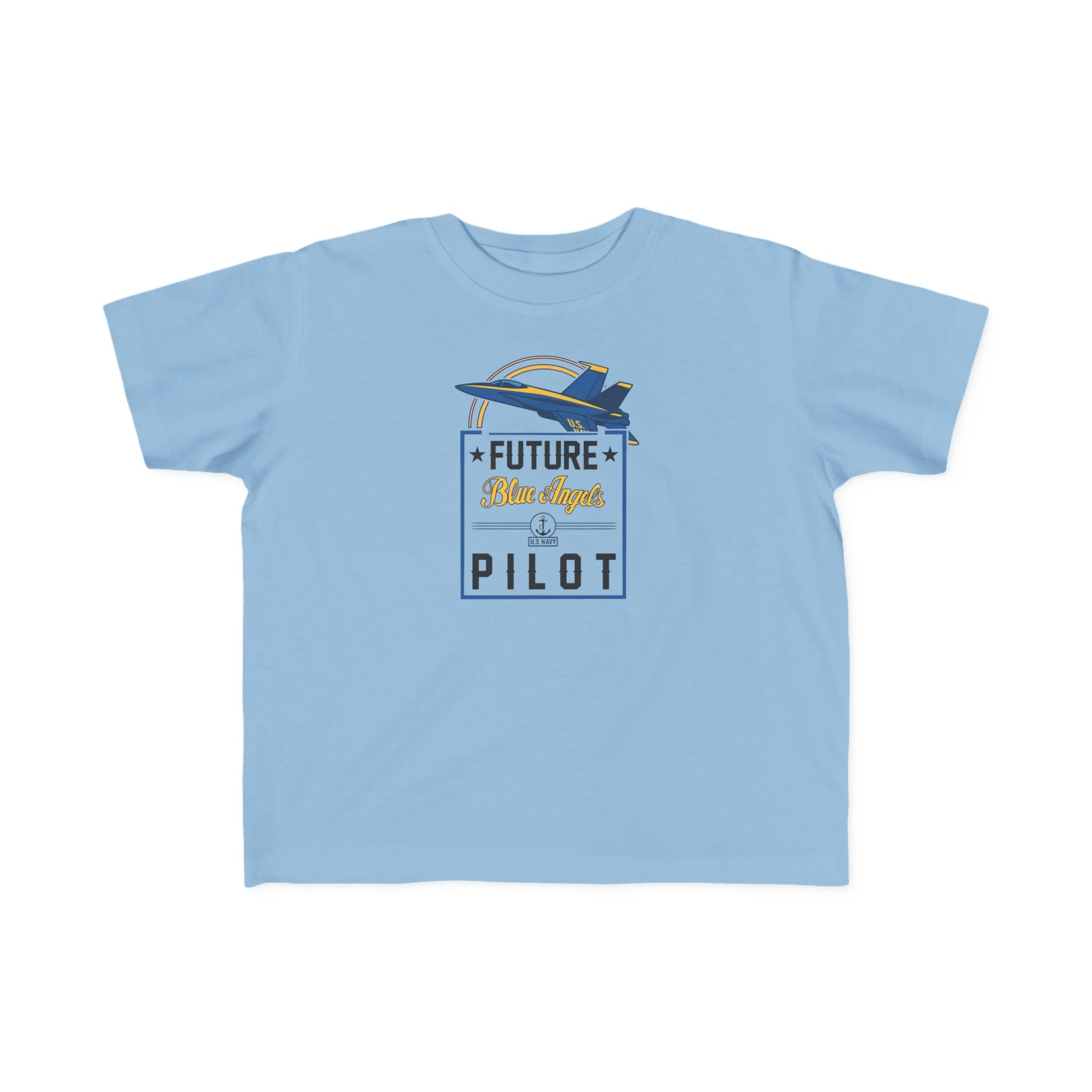 Future Blue Angels Pilot (front only) - Toddler Jersey T-Shirt
