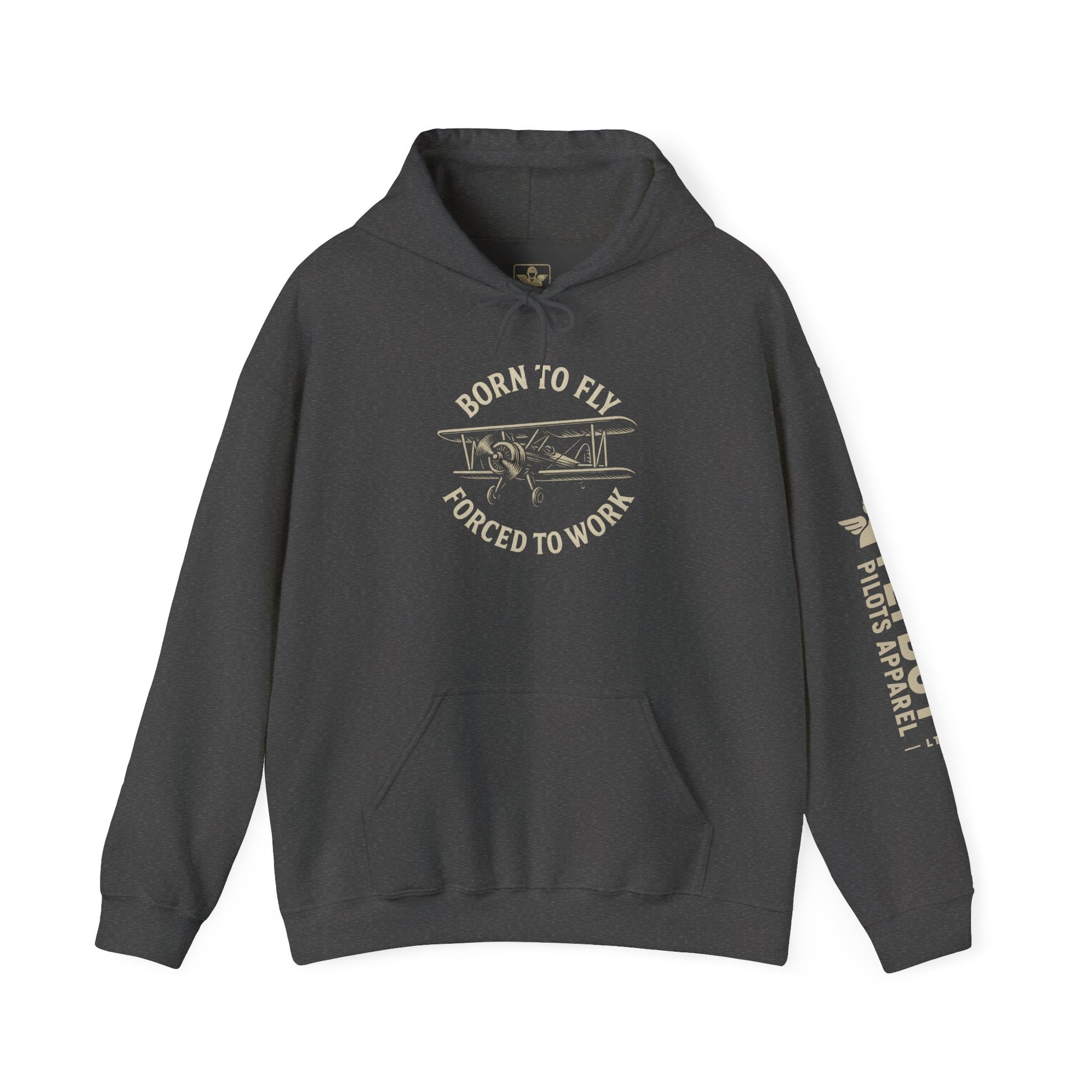 Born to Fly, Forced to Work - Hooded Sweatshirt