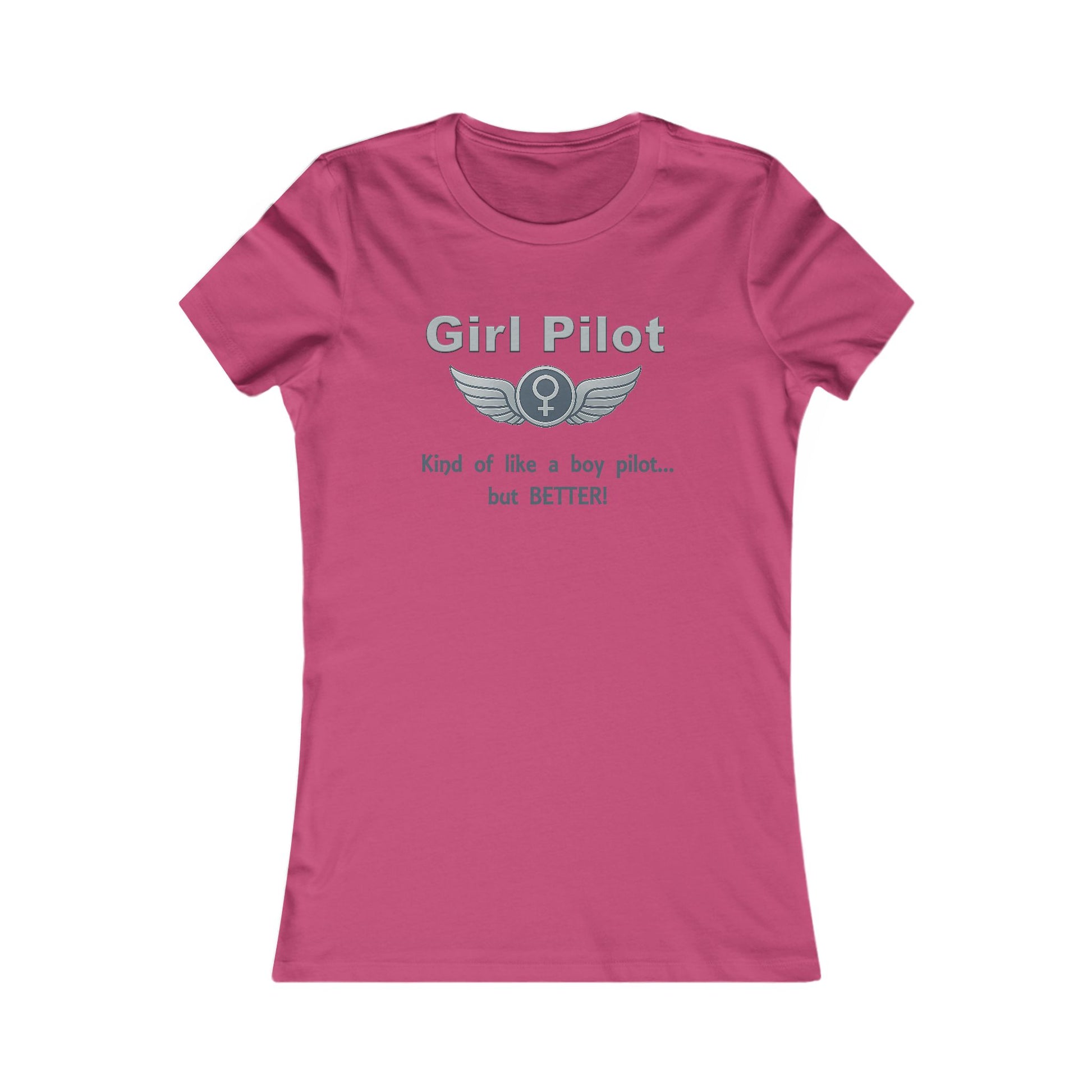Girl Pilot. Like a Boy Pilot, but Better - Ladies Crew Neck