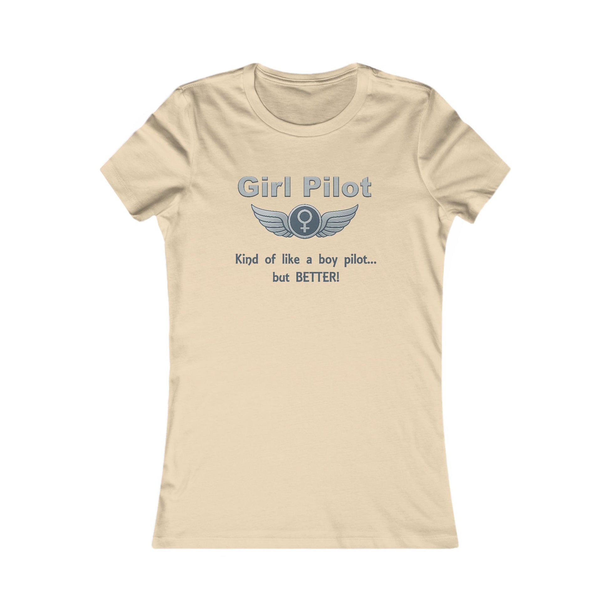 Girl Pilot. Like a Boy Pilot, but Better - Ladies Crew Neck