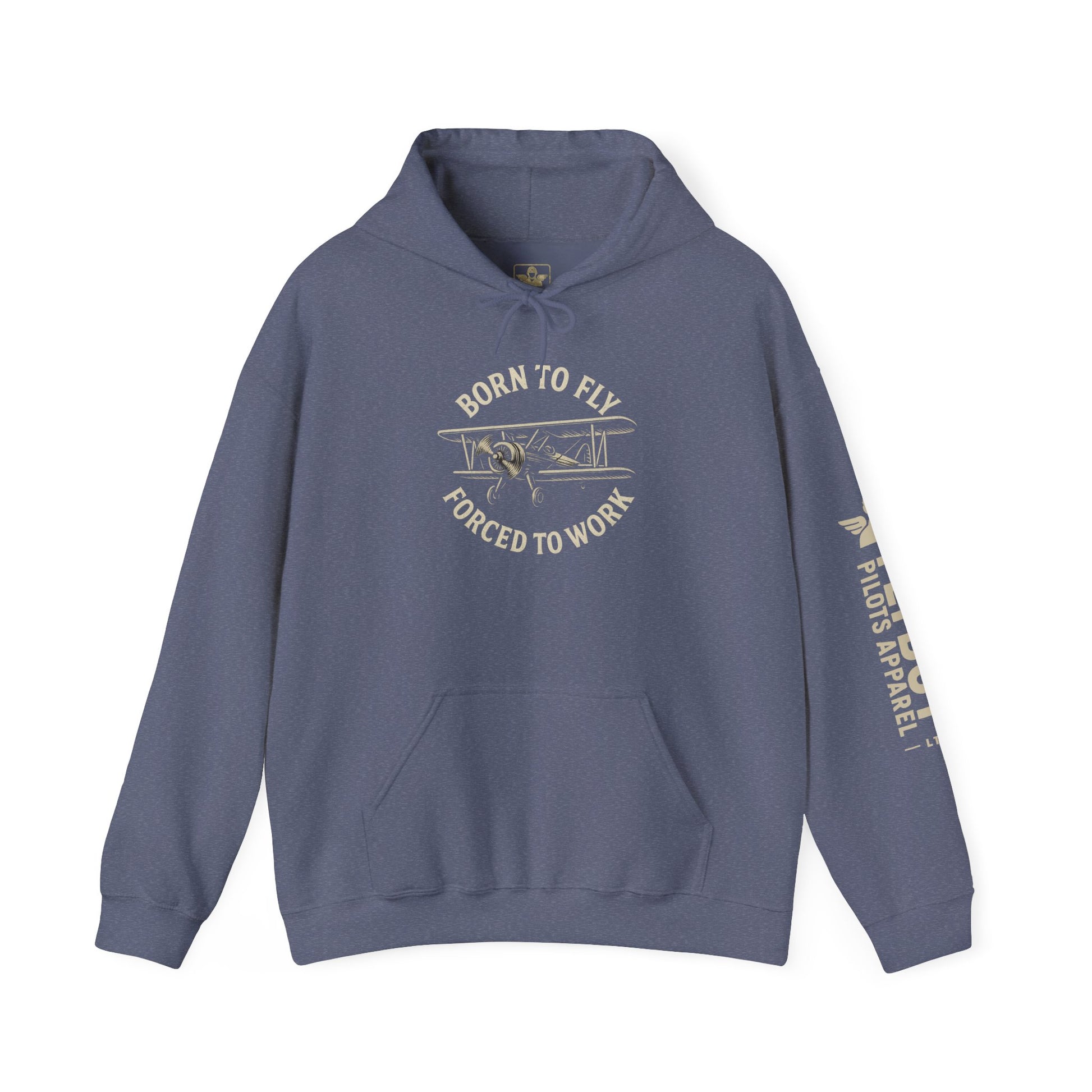 Born to Fly, Forced to Work - Hooded Sweatshirt