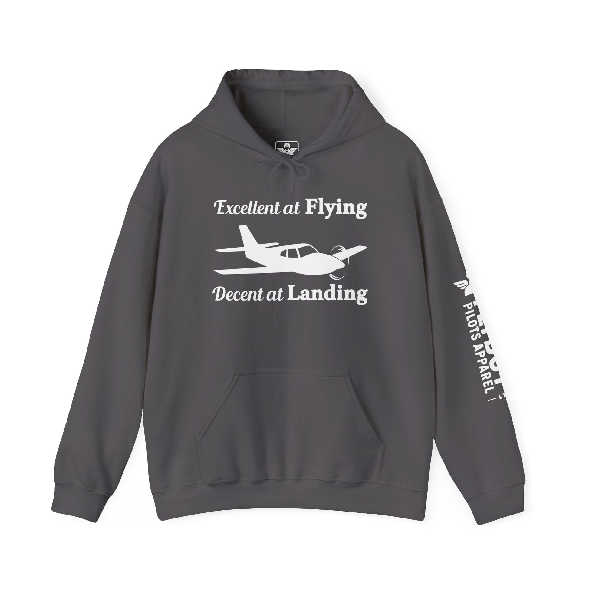 Excellent at Flying, Decent at Landing - Hooded Sweatshirt