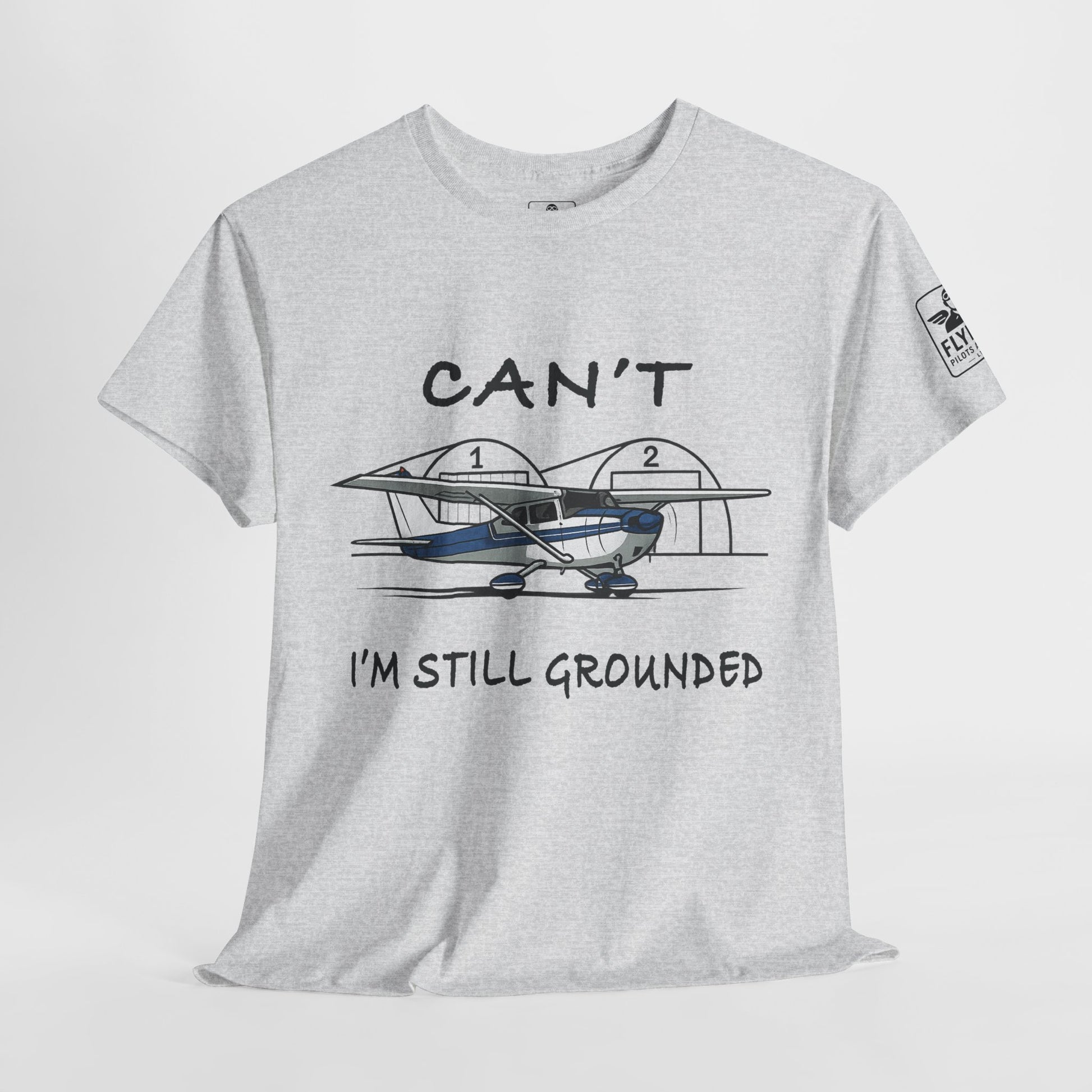 Can't, I'm still grounded - T-Shirt
