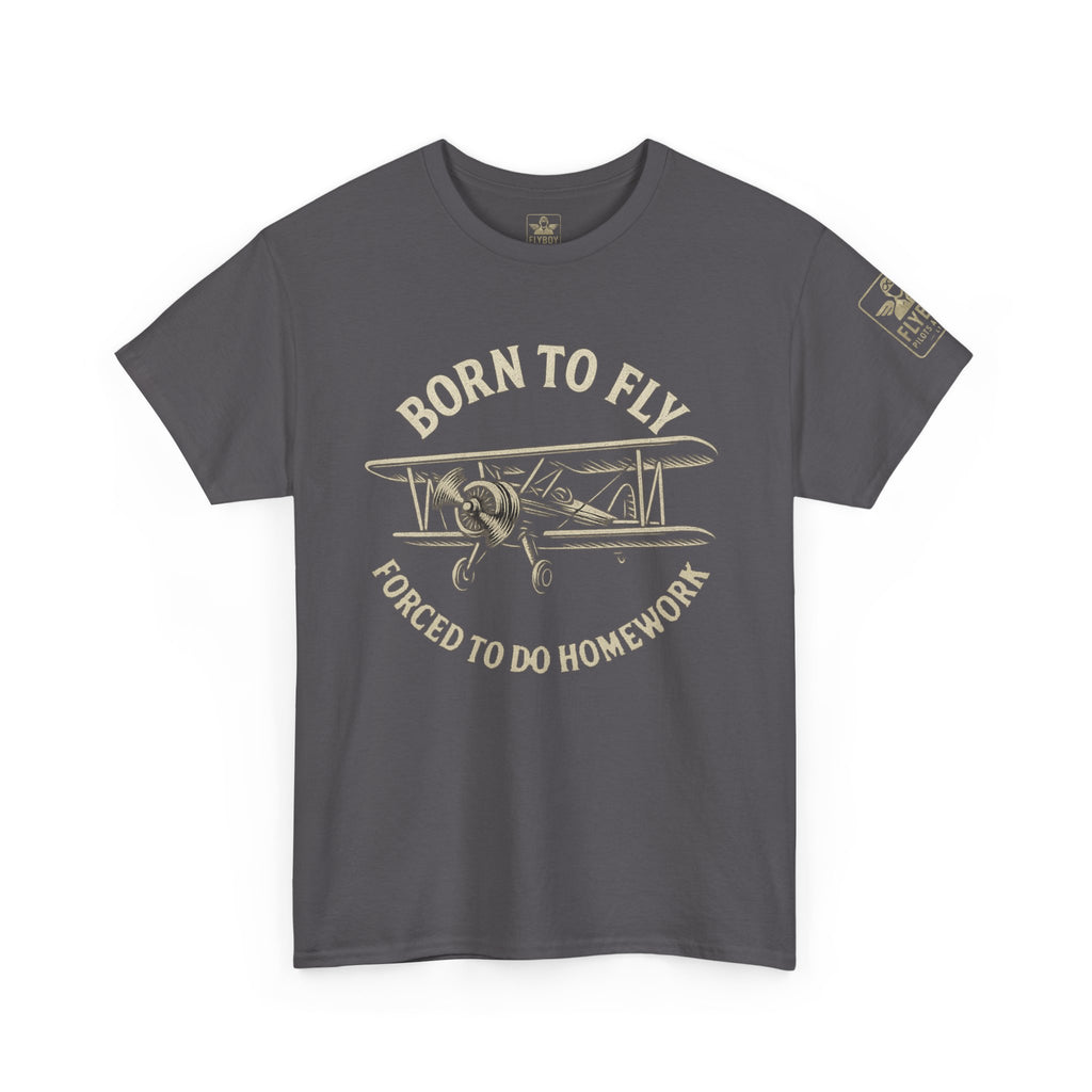 Born to fly, Forced to do homework - Teen/Young-Adult Cotton Tee