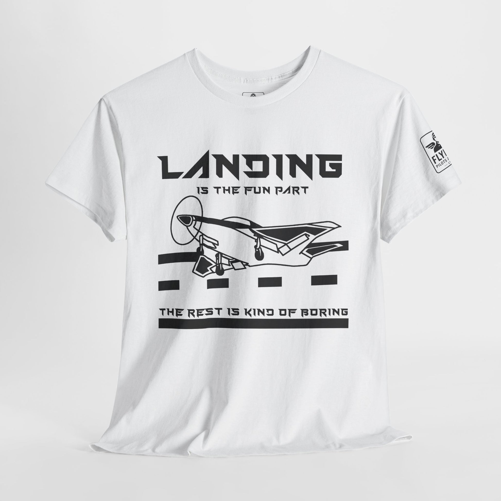 Landing is the fun part, the rest is kind of boring- T-Shirt