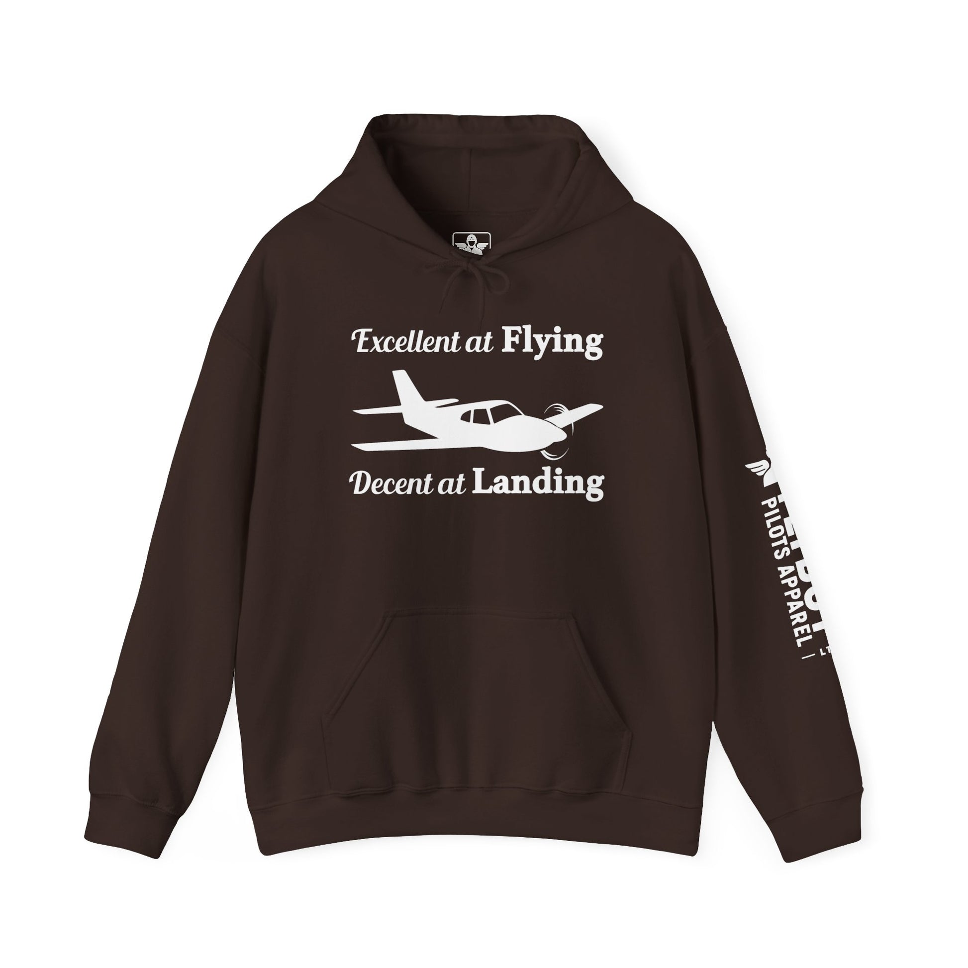 Excellent at Flying, Decent at Landing - Hooded Sweatshirt