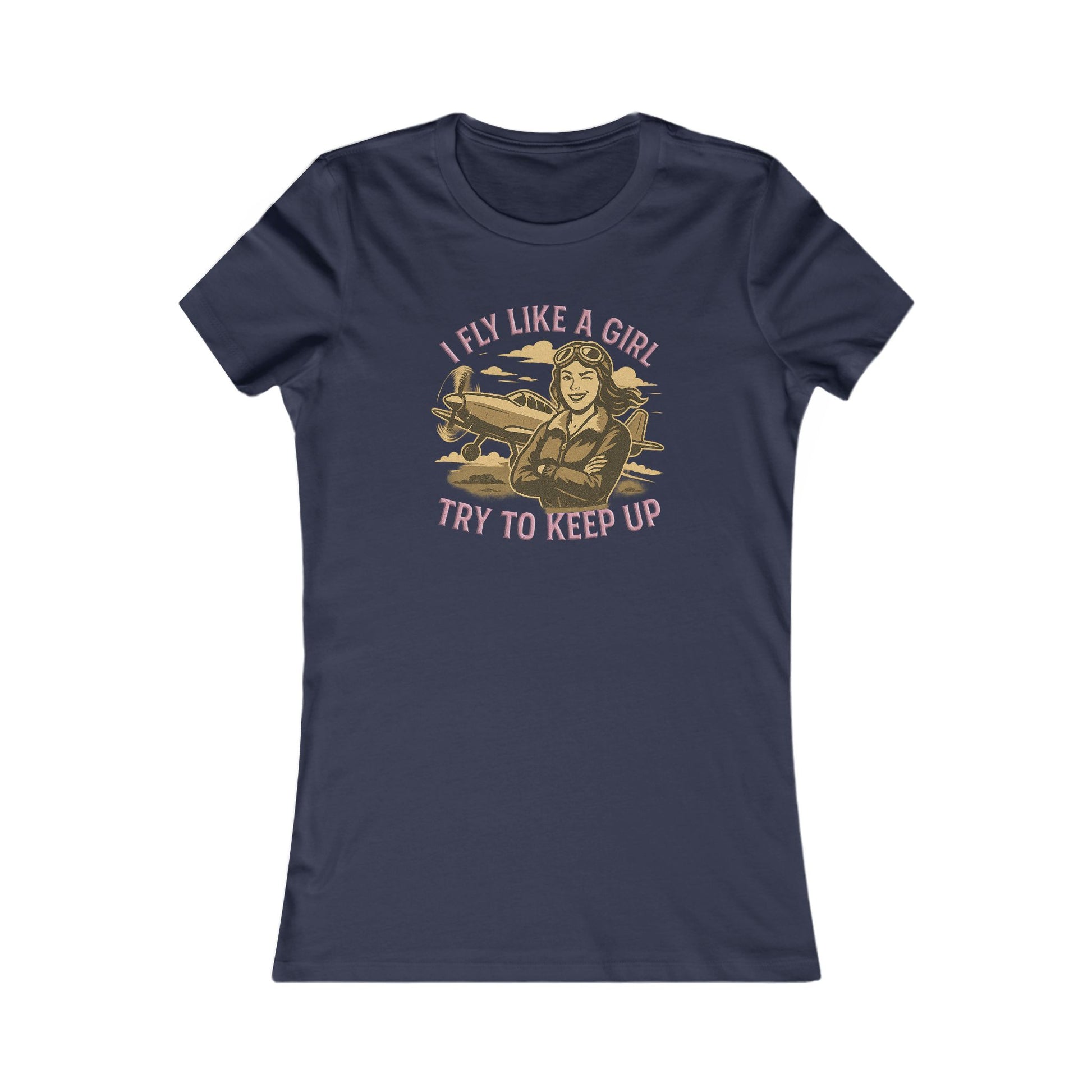 I Fly Like a Girl, Try to Keep Up - Ladies Crew Neck