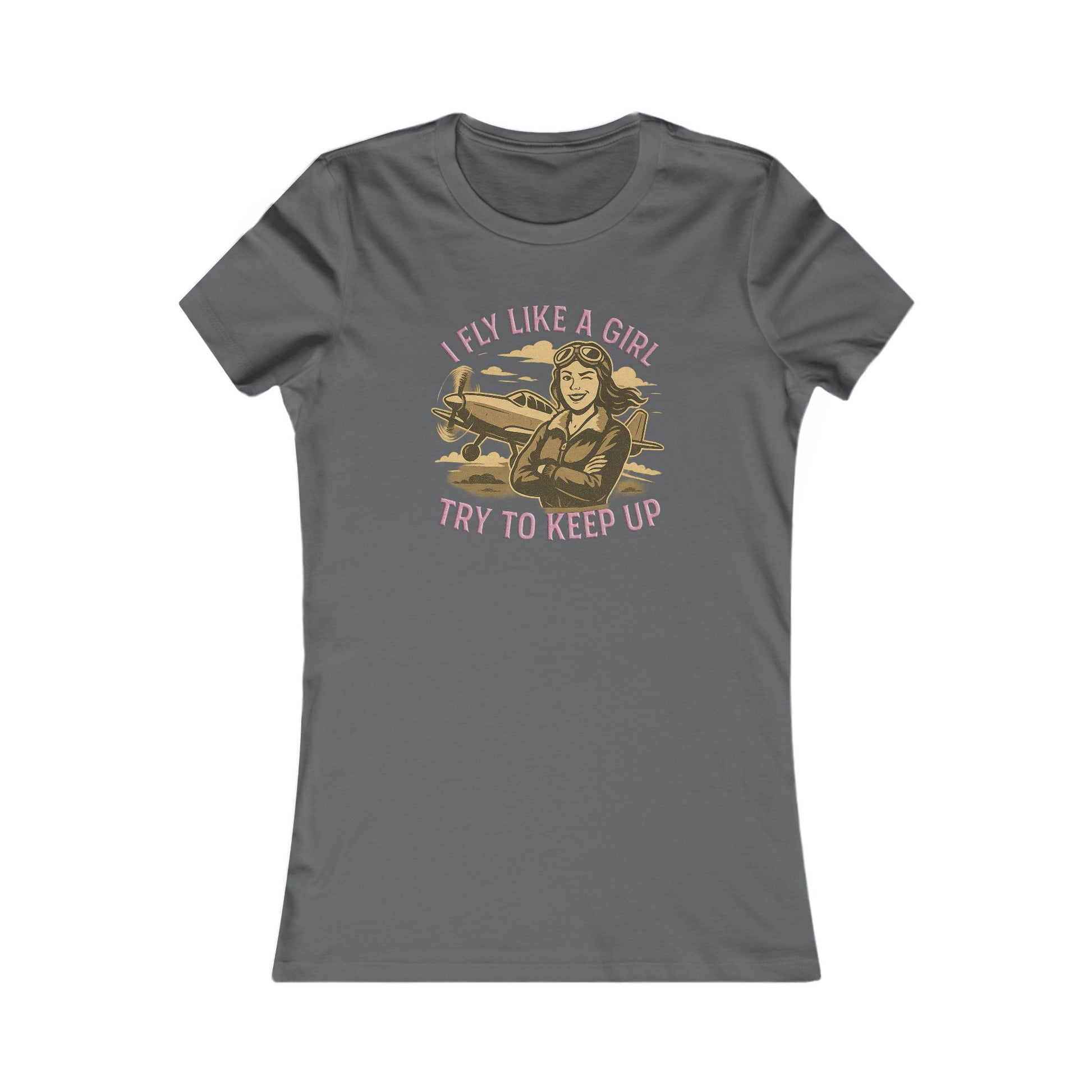 I Fly Like a Girl, Try to Keep Up - Ladies Crew Neck
