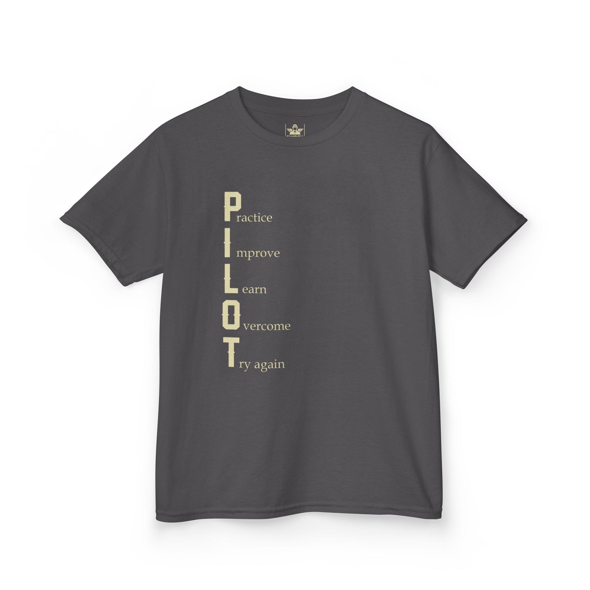 PILOT. Practice. Improve. Learn. Overcome. Try Again - Youth Cotton Tee